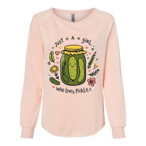 Just A Girl Who Loves Pickles Womens California Wash Sweatshirt