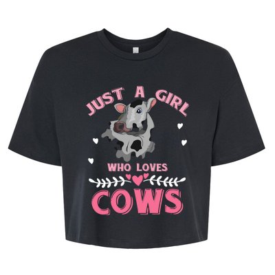 Just A Girl Who Loves Cows Cool Gift Bella+Canvas Jersey Crop Tee