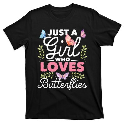 Just A Girl Who Loves Butterflies Nature Butterfly Lover T-Shirt