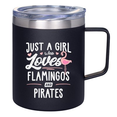 Just A Girl Who Loves Flamingos And Pirates Gift Flamingo 12oz Stainless Steel Coffee Mug