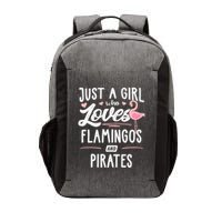 Just A Girl Who Loves Flamingos And Pirates Gift Flamingo Vector Backpack
