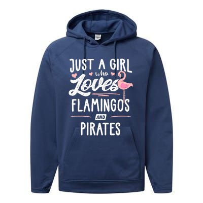 Just A Girl Who Loves Flamingos And Pirates Gift Flamingo Performance Fleece Hoodie