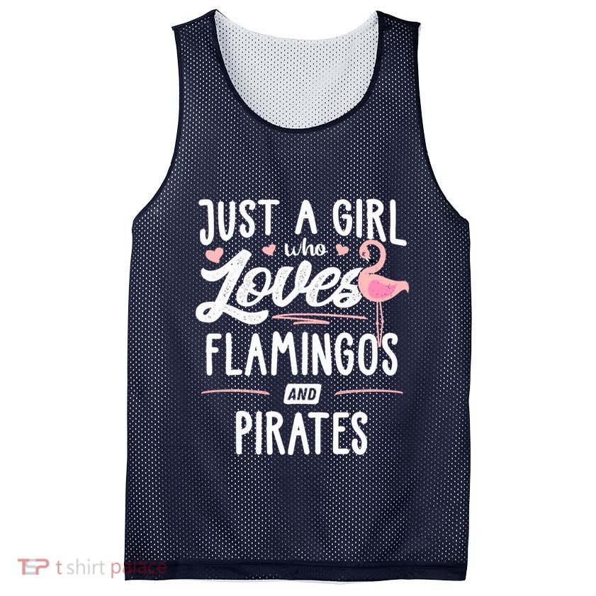 Just A Girl Who Loves Flamingos And Pirates Gift Flamingo Mesh Reversible Basketball Jersey Tank