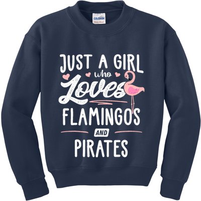Just A Girl Who Loves Flamingos And Pirates Gift Flamingo Kids Sweatshirt