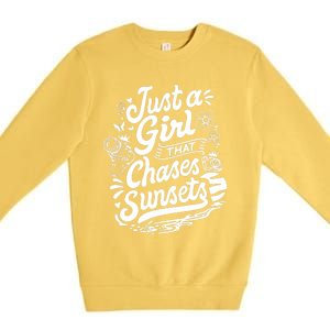 Just A Girl That Chases Sunsets, Photographer Premium Premium Crewneck Sweatshirt