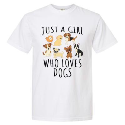 Just A Girl Who Loves Dogs Funny Puppy Garment-Dyed Heavyweight T-Shirt