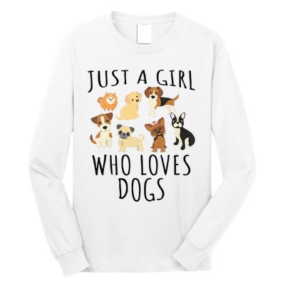 Just A Girl Who Loves Dogs Funny Puppy Long Sleeve Shirt