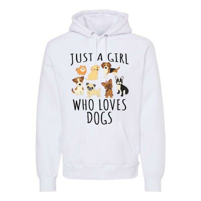 Just A Girl Who Loves Dogs Funny Puppy Premium Hoodie