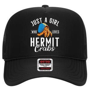 Just A Girl Who Loves Hermit Crabs High Crown Mesh Back Trucker Hat