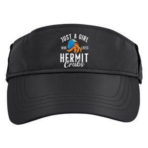 Just A Girl Who Loves Hermit Crabs Adult Drive Performance Visor