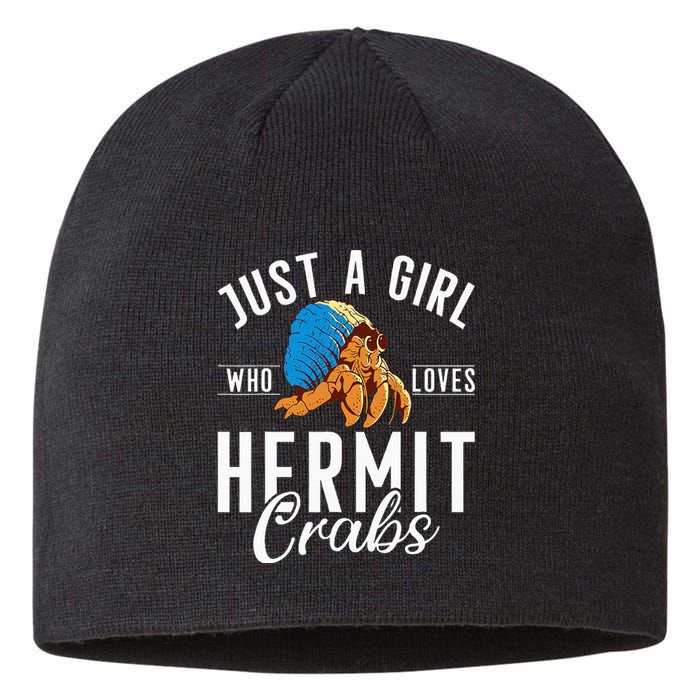 Just A Girl Who Loves Hermit Crabs Sustainable Beanie