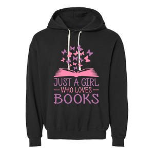 Just A Girl Who Loves Books Lovers Wo Book Worm Reading Garment-Dyed Fleece Hoodie