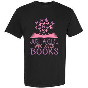 Just A Girl Who Loves Books Lovers Wo Book Worm Reading Garment-Dyed Heavyweight T-Shirt