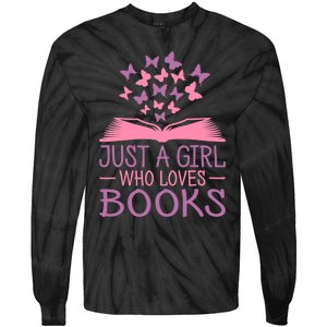 Just A Girl Who Loves Books Lovers Wo Book Worm Reading Tie-Dye Long Sleeve Shirt