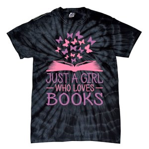 Just A Girl Who Loves Books Lovers Wo Book Worm Reading Tie-Dye T-Shirt