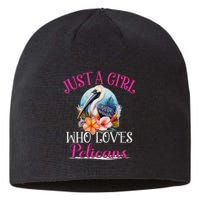 Just A Girl Who Loves Pelicans Bird For Women Sustainable Beanie