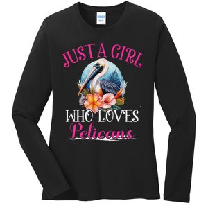 Just A Girl Who Loves Pelicans Bird For Women Ladies Long Sleeve Shirt