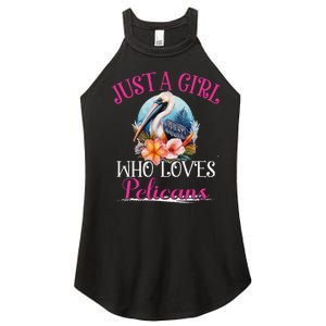 Just A Girl Who Loves Pelicans Bird For Women Women's Perfect Tri Rocker Tank