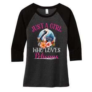 Just A Girl Who Loves Pelicans Bird For Women Women's Tri-Blend 3/4-Sleeve Raglan Shirt