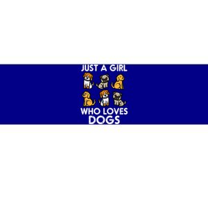 Just A Girl Who Loves Dogs Cute Pet Dog Bumper Sticker