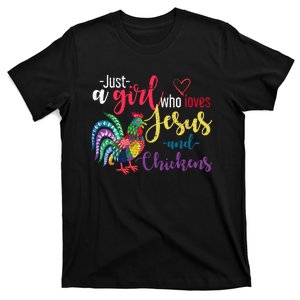 Just A Girl Wo Loves Jesus And Chickens Jesus T-Shirt