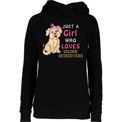 Just A Girl Who Loves Golden RetriverS Womens Funnel Neck Pullover Hood