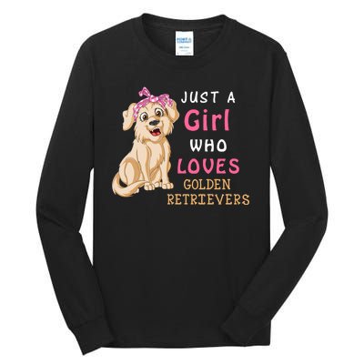 Just A Girl Who Loves Golden RetriverS Tall Long Sleeve T-Shirt