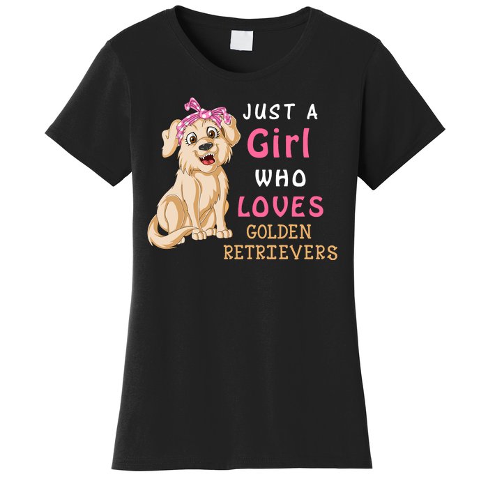 Just A Girl Who Loves Golden RetriverS Women's T-Shirt