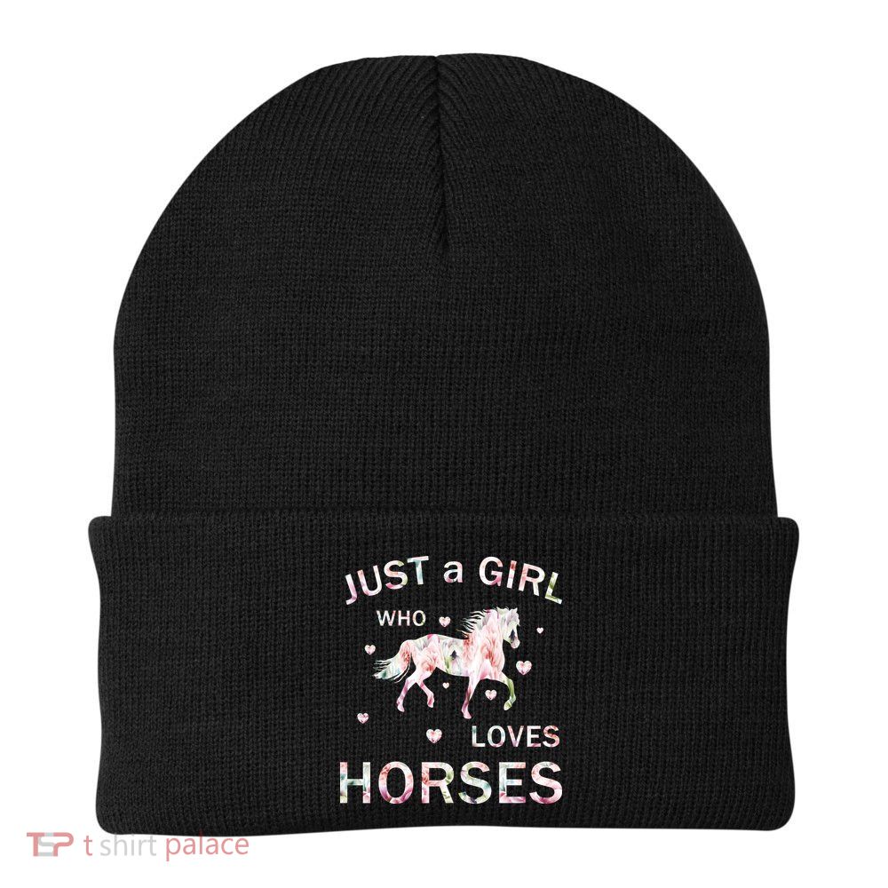 JUST A GIRL WHO LOVEs Horses Beanie