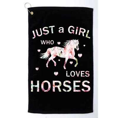 JUST A GIRL WHO LOVEs Horses Golf Towel