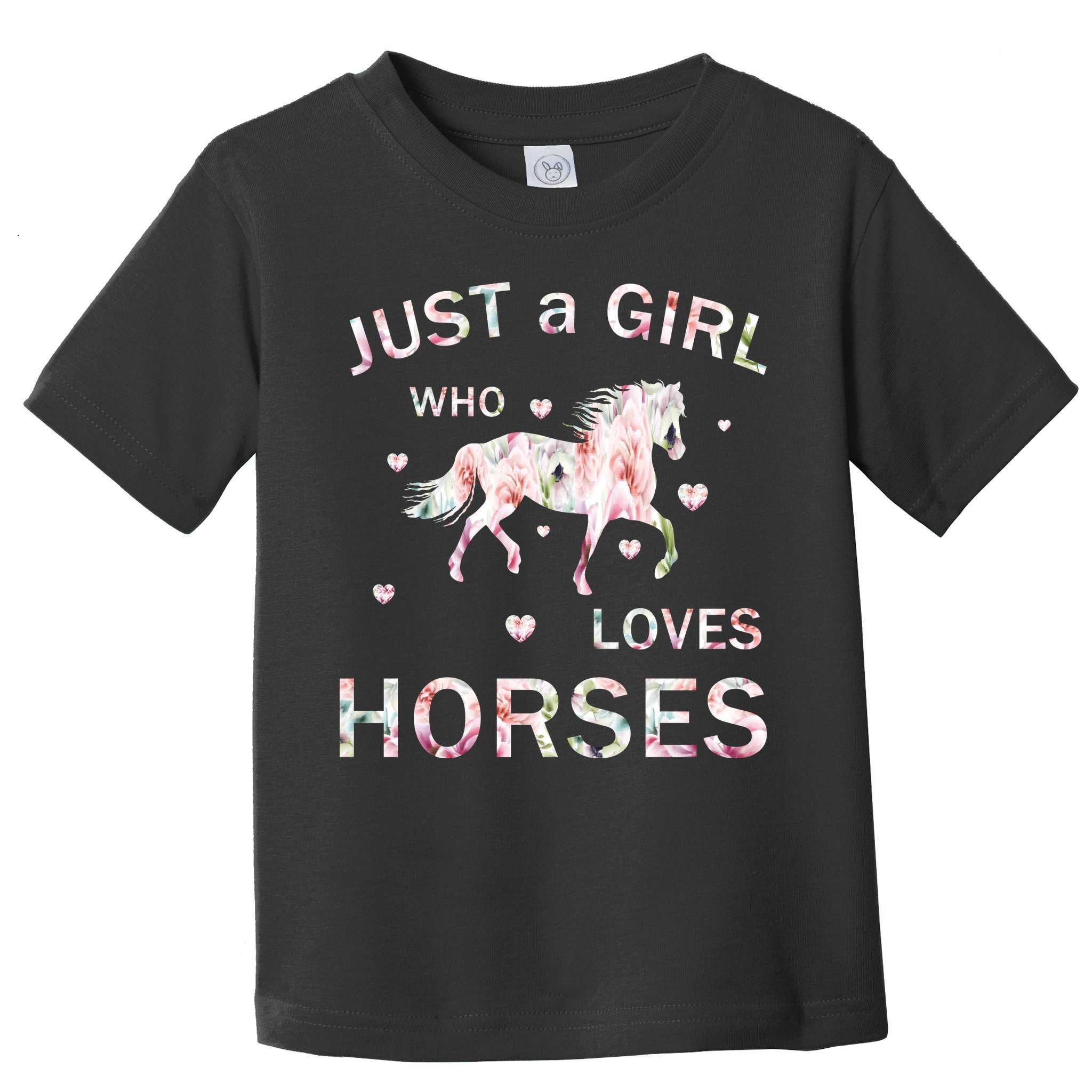 JUST A GIRL WHO LOVEs Horses Toddler T-Shirt