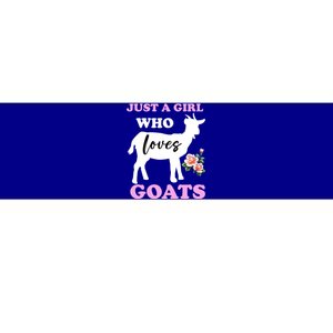 Just A Girl Who Loves Goats Gift Funny Goat Lover And Farming Gift Bumper Sticker