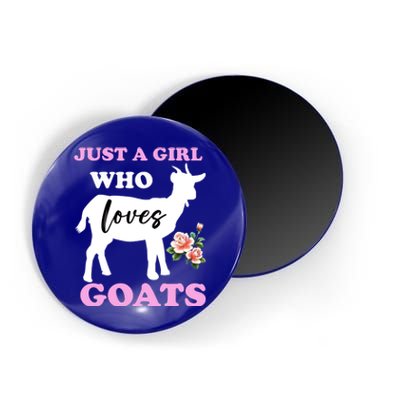 Just A Girl Who Loves Goats Gift Funny Goat Lover And Farming Gift Magnet