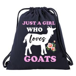 Just A Girl Who Loves Goats Gift Funny Goat Lover And Farming Gift Drawstring Bag