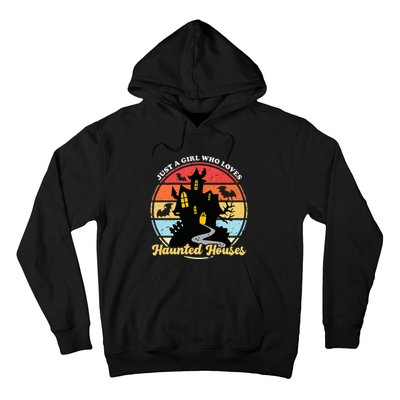 Just A Girl Who Loves Haunted Houses Funny Halloween Addict Hoodie