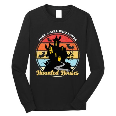 Just A Girl Who Loves Haunted Houses Funny Halloween Addict Long Sleeve Shirt