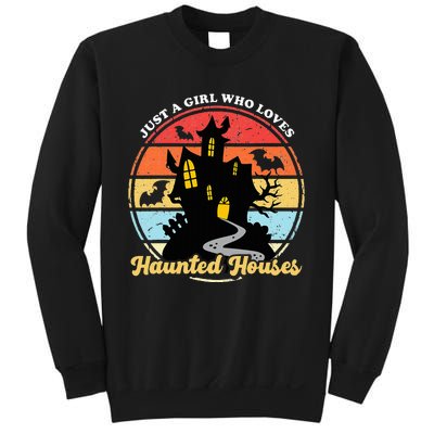 Just A Girl Who Loves Haunted Houses Funny Halloween Addict Sweatshirt