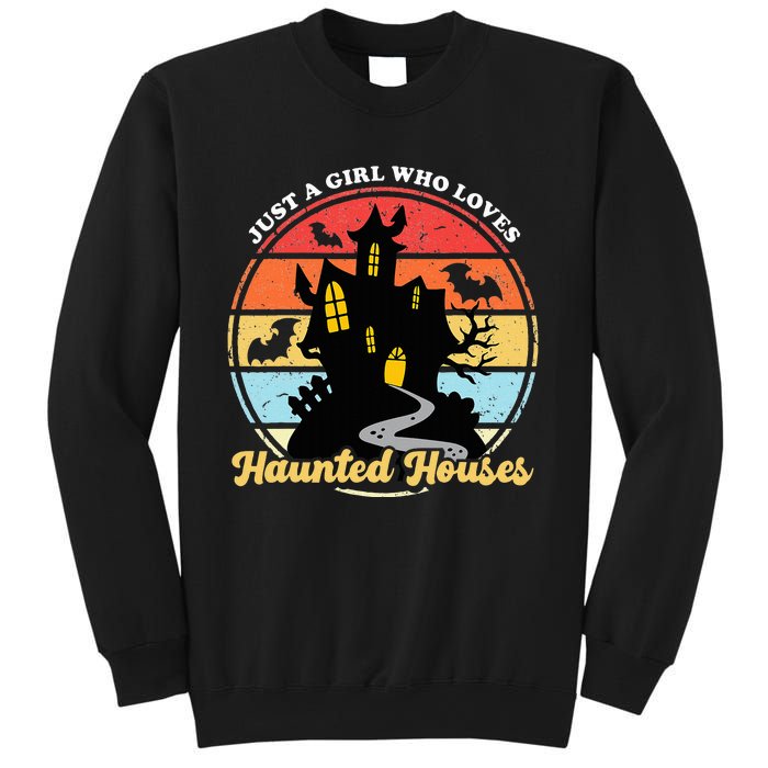 Just A Girl Who Loves Haunted Houses Funny Halloween Addict Sweatshirt