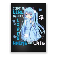 Just A Girl Who Loves Anime And Cats Poster