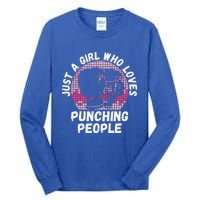 Just A Girl Who Loves Punching People Funny Boxing Tall Long Sleeve T-Shirt