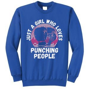 Just A Girl Who Loves Punching People Funny Boxing Tall Sweatshirt