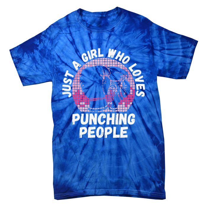 Just A Girl Who Loves Punching People Funny Boxing Tie-Dye T-Shirt