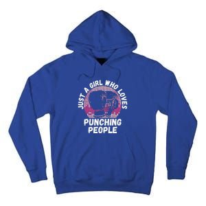 Just A Girl Who Loves Punching People Funny Boxing Tall Hoodie