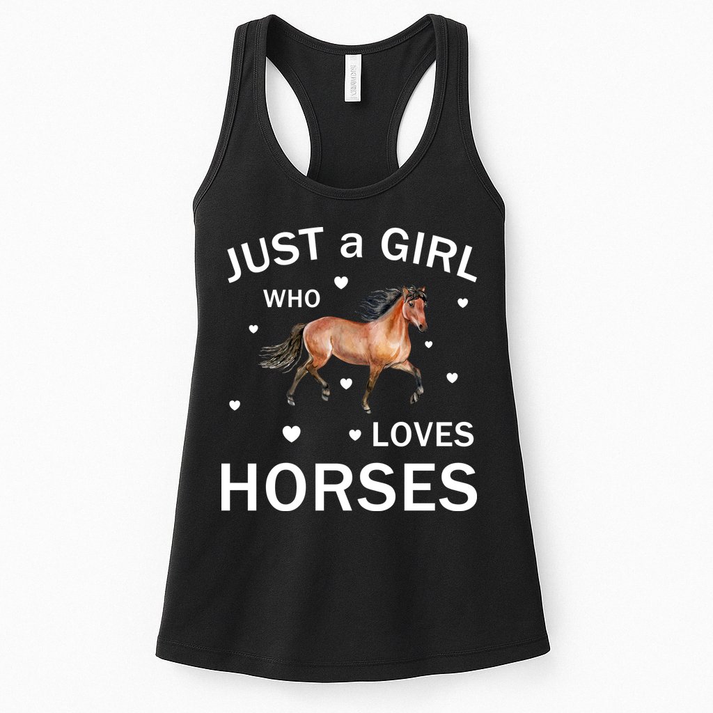 JUST A GIRL WHO LOVEs Horses Womens Tank Top