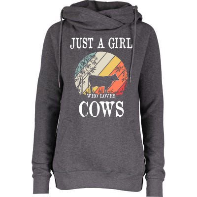 Just A Girl Who Loves Cows Cute Gift Womens Funnel Neck Pullover Hood