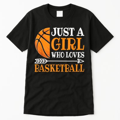 Just A Girl Who Loves Basketball Funny Basketball Player Tall T-Shirt