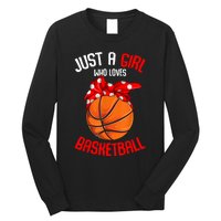 Just A Girl Who Loves Basketball Long Sleeve Shirt