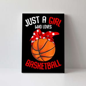 Just A Girl Who Loves Basketball Canvas