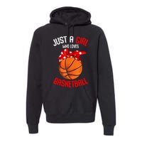 Just A Girl Who Loves Basketball Premium Hoodie