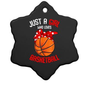 Just A Girl Who Loves Basketball Ceramic Star Ornament